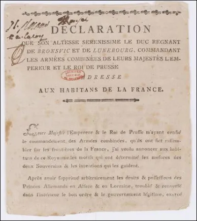 Ce 25 juillet, parait le manifeste de Brunswick, menace adressée par la Prusse aux Parisiens : c'était en ...