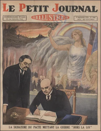 Ce 27 août, le pacte Briand-Kellog, signé à Paris par Aristide Briand, ministre français des Affaires étrangères, et Frank Kellogg, secrétaire dÉtat américain, condamne le recours à la guerre pour le règlement des différends internationaux : c'était en ...