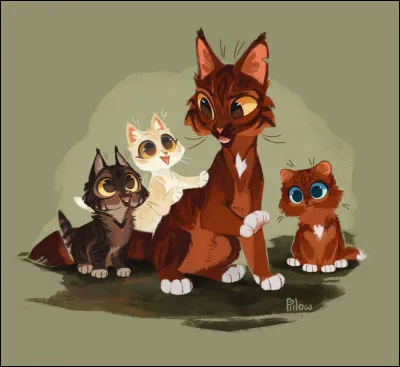 Des lunes plus tard, Feuille de Ronce a rejoint ton clan et vous avez trois chatons : un mâle et deux femelles. Comment les appelles-tu ?