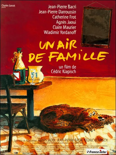 "Un air de famille" est joué par Jean-Pierre Bacri.