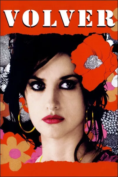 "Volver" est le titre d'un film réalisé par Pedro Almodovar.