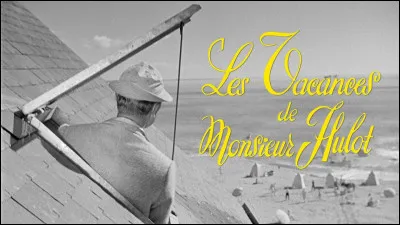 "Les Vacances de monsieur Hulot" est le titre d'un long-métrage réalisé par Jacques Tati.