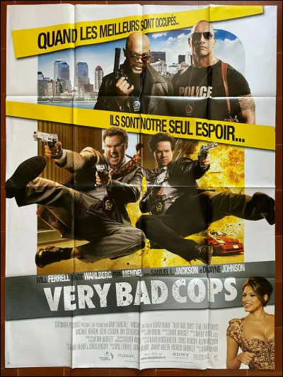 "Very Bad Cops" est le titre d'un film interprété par Mark Wahlberg.