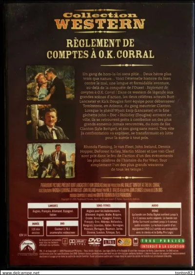 C'est John Wayne qui donne la réplique à Kirk Douglas dans le film "Règlement de comptes à O.K. Corral".