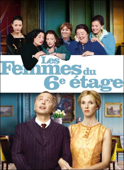 "Les Femmes du sixième étage" est le titre d'un film joué par Gérard Lanvin.