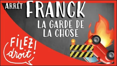 L'arrêt "Franck", rendu le 2 décembre 1941 par la Cour de cassation, pose les trois conditions d'une garde. Laquelle de ces propositions ne fait pas partie de ces conditions ?