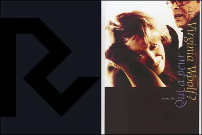 "Qui a peur de Virginia Woolf" est un film interprété par Paul Newman.