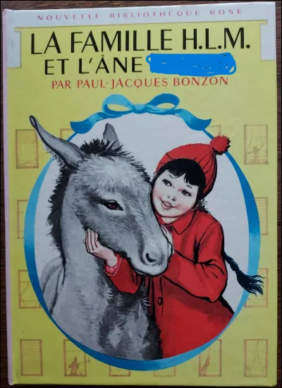 Dans ''La Famille H.L.M'' de Paul-Jacques Bonzon, quel est le nom de lâne dans le premier roman ?