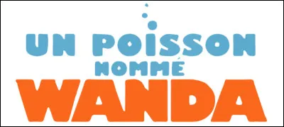 En quelle année est sorti le film américano-britannique "Un poisson nommé Wanda" ?