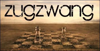 Aux échecs, qu'est-ce qu'un zugzwang ?