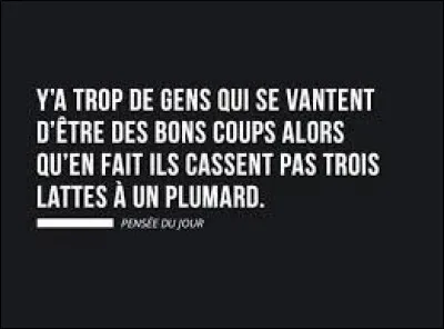 Mais je reconnais que je suis bien fatigué, du coup ...