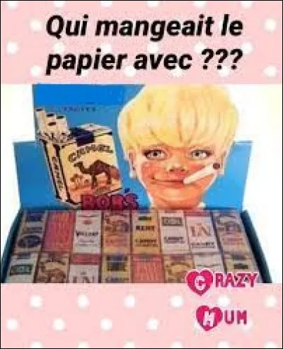Friandise totalement disparue, quelle chocolaterie proposait les fameuses ''cigarettes en chocolat'' aux couleurs des cigarettes pour adultes ?