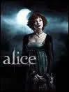 Quelle actrice joue le rle Alice ?