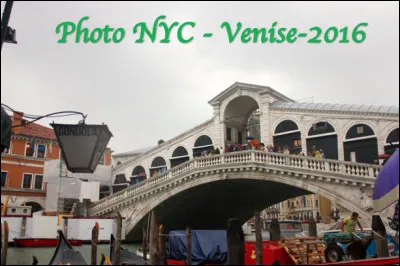 Quel est ce pont en R, le plus ancien (1588) et le plus célèbre qui traverse le Gand canal à Venise ?