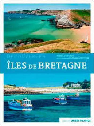 Quelles îles se situent en Bretagne ?