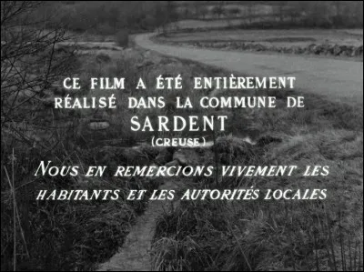Quel est ce cinéaste qui a passé une partie de son enfance à Sardent, village creusois traversé par la Gartempe, puis y a tourné l'un de ses premiers films, le beau Serge ?