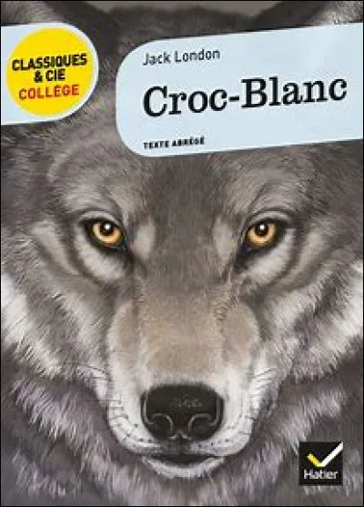 Le roman "Croc Blanc" se déroule dans le Wild.