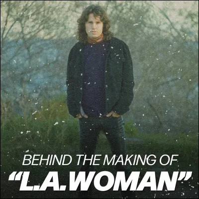 "L.A. Woman" est une chanson des Doors.