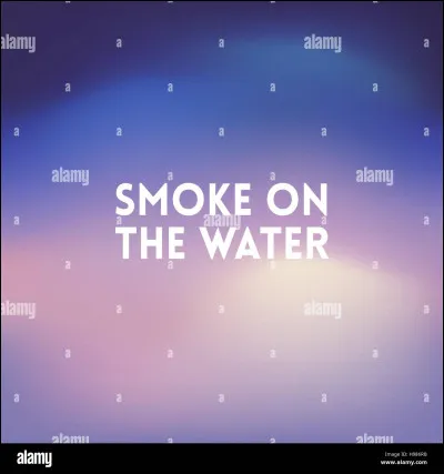 Savez-vous qui a publié le titre ''Smoke On The Water'' ?