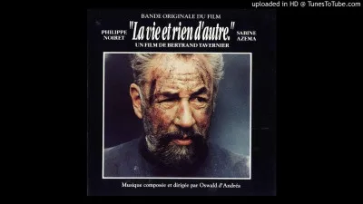 Qui est le réalisateur du film "La Vie et rien d'autre" ?