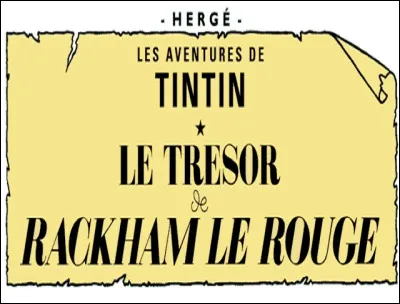 Que voit-on sur la couverture de la BD ''Le Trésor de Rackham Le Rouge'' ?