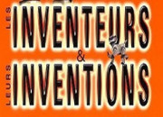 Quiz Inventeurs et leurs inventions