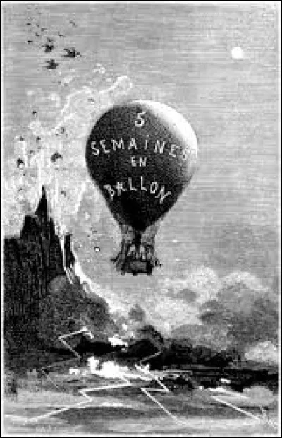 Le roman ''Cinq semaines en ballon'' a été écrit par Victor Hugo.
