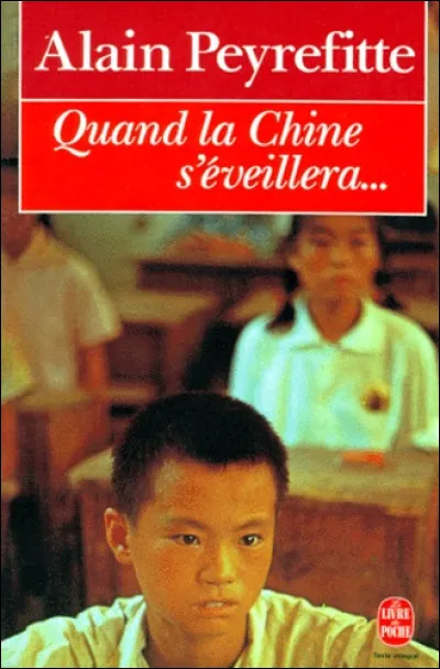 Complétez le titre de ce livre : Quand la Chine séveillera 