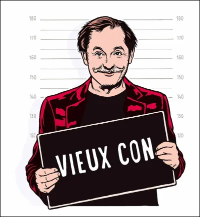 Qui chante ces paroles également le titre de la chanson : "Le temps ne change rien à l'affaire, quand ont est con est con" ?