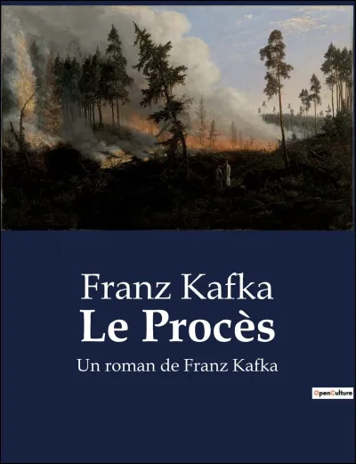 Le nom du héros du roman de Franz Kafka "Le Procès" est Joseph K.