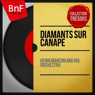 Quelle actrice a joué dans ''Diamants sur canapé'' ?