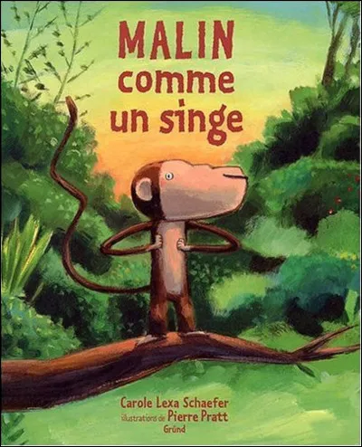 Que signifie malin comme un singe ?