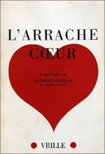 En 1953, quel écrivain a publié le roman ''L'Arrache-coeur'' ?