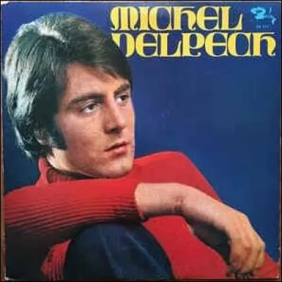 Comment est la maison pour Michel Delpech ?