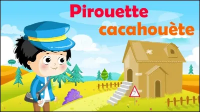 Dans la chanson enfantine, comment est la maison ?