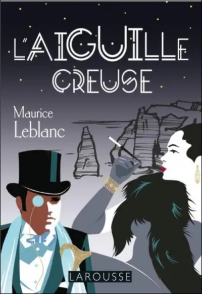 Quel célèbre personnage retrouve-t-on dans le roman "L'Aiguille creuse" de Maurice Leblanc ?