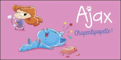 De quelle héroïne de bande dessinée Ajax est-il le fidèle compagnon ?