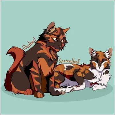 Plume Rousse, tu sais, j'ai aussi été lieutenant, sous Étoile du Soleil, enfin, surtout que notre lieutenant était gravement malade. J'ai cédé la place à ta cheffe. Je suis sournois et mortel... et
Je suis ton père !