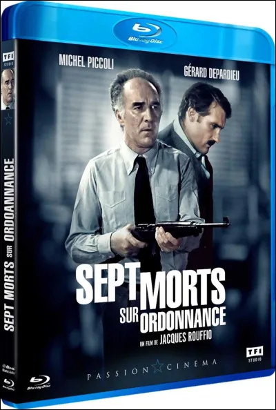 "Sept morts sur ordonnance" est le titre d'un film interprété par Alain Delon.