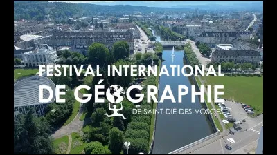 Pour quelle raison la ville de Saint-Dié accueille-t-elle le festival international de géographie ?