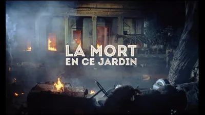 "La MOrt en ce jardin" est un long-métrage réalisé par Luis Bunuel.