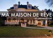 Test Quelle serait ta maison de rve ?