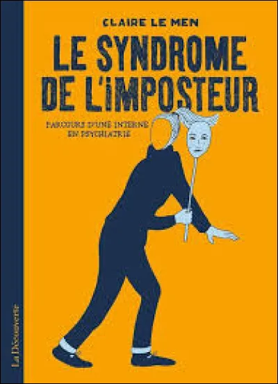 Dans les 4 propositions suivantes, l'une n'est pas un synonyme d'imposteur ?