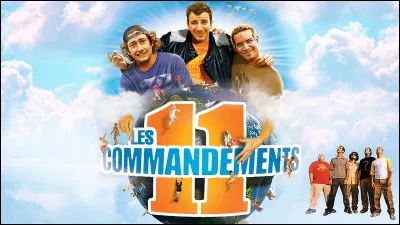 "Les onze commandements" est un film de François Desagnat sorti en 2014.