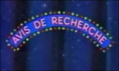 Qui présentait lémission "Avis de recherche" ?