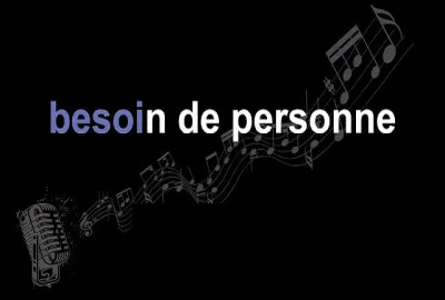 Qui chante ''Besoin de personne'', chanson publiée en 1972 ?