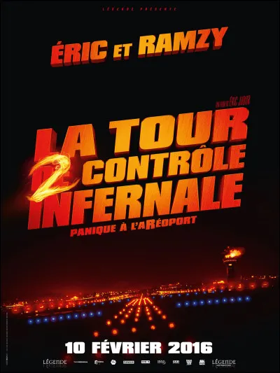 "La Tour 2 contrôle infernale" est un film réalisé par Éric Judor.