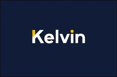 Le ''K'' kelvin est une unité de...