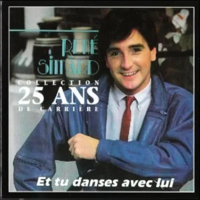 Qui est l'interprète de la chanson "Et tu danses avec lui" ?