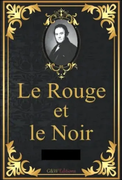 Qui a écrit Le Rouge et le noir ?